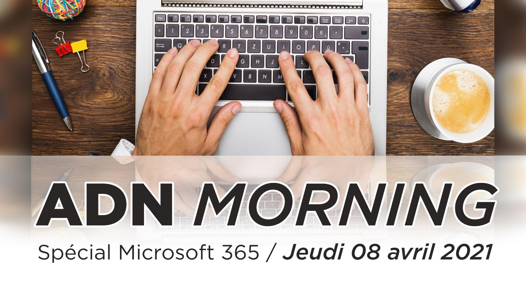 ADN Morning Microsoft 365